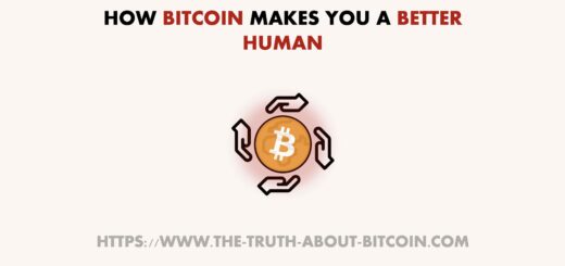 How Bitcoin Makes You a Better Human